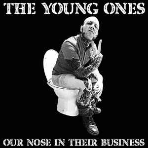 The Young Ones : Our Nose in Their Business